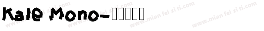 Kale Mono字体转换